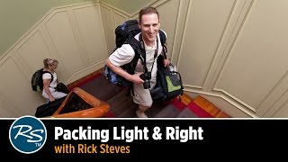 Packing Light amp Right with Rick Steves [upl. by Adahsar]