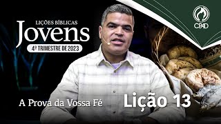 EBD JOVENS 4º TRIMESTRE 2023  LIÇÃO 13 [upl. by Lig]