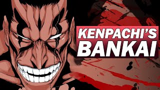 THE STRONGEST BANKAI  KENPACHI THE DEMON  BLEACH Breakdown [upl. by Eelitan]