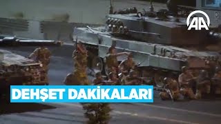 15 Temmuz FETÖ darbe girişimi Dehşet dakikaları [upl. by Prudi]