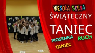 WESOŁA SCENA  ŚWIĄTECZNY TANIEC dla dzieci wersja premium z instrumentami [upl. by Nosidam]