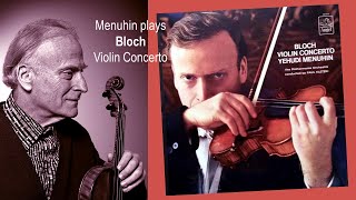 BLOCH  Concerto for violin and Orchestra  Yehudi Menuhin Philharmonia Orchestra Paul Kletzki [upl. by Ennelram693]