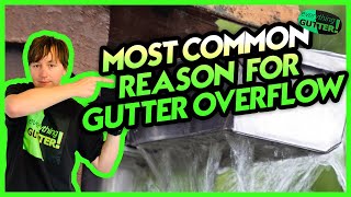 The Most Common Reason Why Gutters Overflow Gutter Cleaning Clogged Gutters [upl. by Eniowtna]