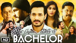 Most Eligible Bachelor Full HD Movie Hindi Dubbed  Akhil Akkineni  Pooja Hegde  Review amp Story [upl. by Novyad]