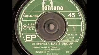 The Spencer Davis Group  Gimme Some Lovin Stereo [upl. by Ettie690]