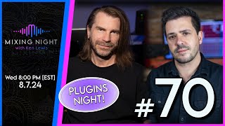 Mixing Night with Ken Lewis  PLUGINS NIGHT 8724 [upl. by Jackqueline619]