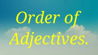 Order of Adjectives Class 7 and 8 English [upl. by Enialb138]