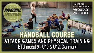 Handball attack games and physical training U10U12 Denmark [upl. by Kihtrak]