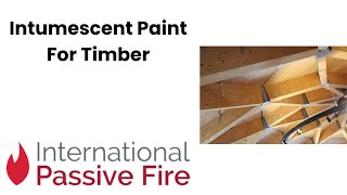 How does an intumescent paint or varnish protect timber [upl. by Basso]