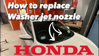 Windscreen washer fluid won’t spray properly  Honda Civic how to fix and replace washer jet nozzle [upl. by Akaya]