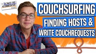 Couchsurfing  Finding Hosts amp Writing Great Couchrequests [upl. by Merrielle]