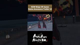 NEW Ninja VR Game  Demo Announce Trailer 10 metaquest quest3 vrgaming vr shorts [upl. by Gyatt]