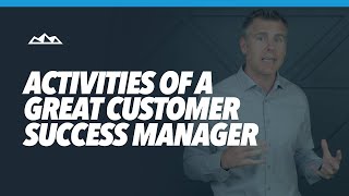 Top 5 Activities of a Great SaaS Customer Success Manager [upl. by Eittocs]