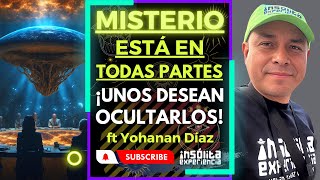 El MISTERIO 🔥 está en todas partes Unos los ESCONDEN pero ellos siempre SALEN a la LUZ yohanandiaz [upl. by Dent]