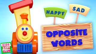 Opposites Words Learning Videos with Ben The Train by Kids Baby Club [upl. by Nolita124]