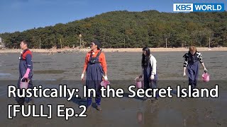 ENG Rustically In the Secret Island Ep2  KBS WORLD TV 220306 [upl. by Oidiple655]