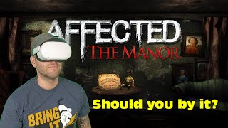 Affected The manor VR game review Shoud you by it REVIEW [upl. by Arin]