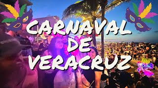 🔥Un día en el CARNAVAL de VERACRUZ 🔥 el quotMás alegre del mundoquot  Veracruz México [upl. by Kassab]