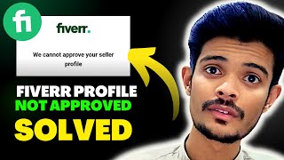 SOLVED✅ We Cannot Approve Your Seller Profile Fiverr  how to approved fiverr seller account 2023 [upl. by Skye]