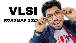 VLSI Roadmap 2023 for  BTech  MTech  ECE software engineer [upl. by Arimak]