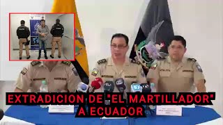 Policía informa detalles de la extradición de Roberto C Alias quotEl Martilladorquot [upl. by Gosnell]