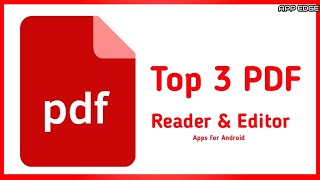 top 3 PDF reader amp editor Apps for Android by app edge  app edge [upl. by Fast]