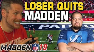 Madden 19 Wager Loser quits FOREVER [upl. by Cozza92]