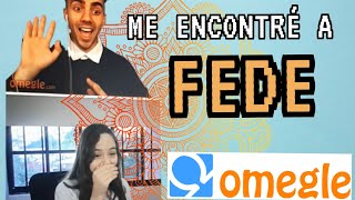 ME ENCONTRÉ A FEDE EN OMEGLE LA MORRA DE LOS PLUMONES EN OMEGLE [upl. by Iene]