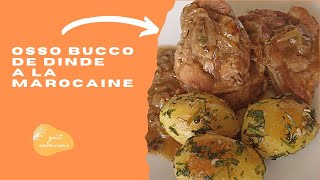 osso bucco de dinde a la marocaine [upl. by Kantor]