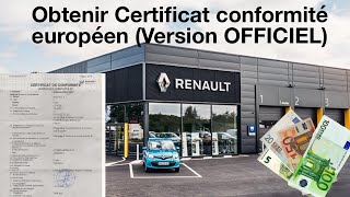 Comment obtenir le certificat de conformité européen Renault  de façon OFFICIEL [upl. by Ocisnarf]