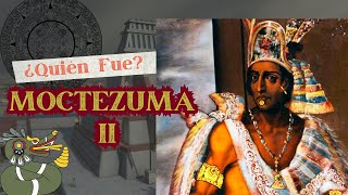 Moctezuma Xocoyotzin  ¿Quién Fue Moctezuma  Moctezuma II  Historia de Moctezuma [upl. by Ramunni29]