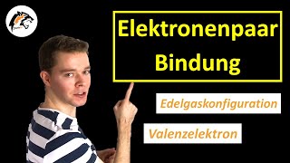 Was ist eine Elektronenpaarbindung  Chemie Tutorial [upl. by Costin]