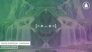 Porter Robinson  Language Outwild Cover [upl. by Gem]