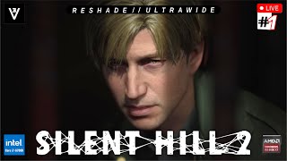 🔴Silent Hill 2 Remake 1 ※RESHADE ULTRAWIDE※i7 6700k amp RX 6600 XT Playthrough NO COMMENTARY [upl. by Ruelu]