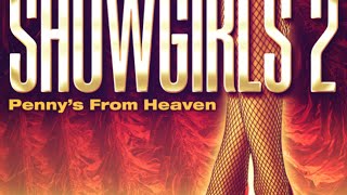 SHOWGIRLS 2 Pennys From Heaven  Official DVD Trailer [upl. by Ailat]