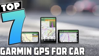 7 Best Garmin GPS Systems for Safe and Efficient Driving [upl. by Ellenod]