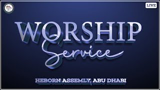 🔴🅻🅸🆅🅴 WORSHIP SERVICE 13JUL2024  HEBRON ASSEMBLY ABU DHABI  UAE [upl. by Yznil]