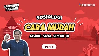 PEMBAHASAN SOAL SOSIOLOGI SIMAK UI 2022  2023  Part5 [upl. by Ahsitak618]