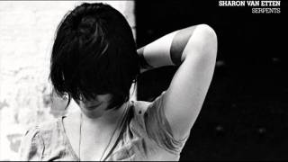 Sharon Van Etten  Serpents Demo [upl. by Ardle]