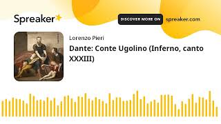 Dante Conte Ugolino Inferno canto XXXIII [upl. by Eednil29]