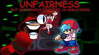 Unfairness but Unfairness Expunged is Remastered [upl. by Wiles]