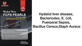 ￼ Hydatid liver disease Bacteriodes E coli Puerperal Sepsis￼ Bacillus CereusStaph Aureus [upl. by Ffirahs]