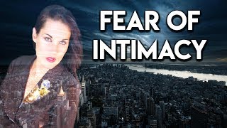 Fear of Intimacy How to Overcome Your Fear of Intimacy  Teal Swan [upl. by Ettevad]