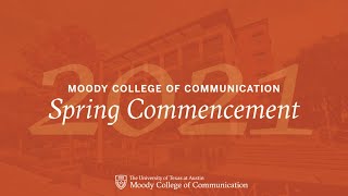 Moody College of Communication 2021 Spring Commencement [upl. by Manuela960]