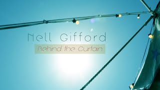 Nell Gifford  Behind the Curtain [upl. by Schaab]