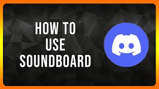 How to use Discord Soundboard in 2024 Tutorial [upl. by Auqeenahs]