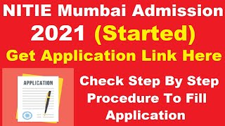 NITIE Mumbai Admission 2021 Started  Steps to Fill NITIE Mumbai 2021 Application Form [upl. by Jerri]