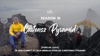 28 JAM DRAMA PENDAKIAN MENUJU CARSTENSZ PYRAMID  PUNCAK JAYA   SEASON TERAKHIR [upl. by Rosenblast900]