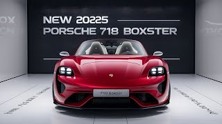 2025 Porsche 718 Boxster First Look amp Detailed Review [upl. by Sevik]