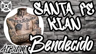 Santa Fe Klan  Bendecido  Álbum Completo  Original Mix [upl. by Heman]